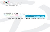 Sectorul TIC - ict.mdict.md/files/White Book 2012 Romanian Version FIN.pdf · B. Mediul de afaceri ... derea pieţei, atragerea investiţiilor în sector şi participarea în procesul