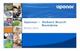 Uponor- Robert Bosch România - Patandopatando.ro/images/pdf/uponor.pdfScurtă istorie din Virsbo • 1620 Johan de la GardieînfiinŃează fabrica Wirsbo • 1934 Începe producŃiaŃevilor
