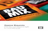 Gama Baumix Pentru profesioniştii în construcţii de constructii/gama baumix/GAMA BAUMIX/GAMA...6ADF35 – Adeziv flexibil de înaltă performanţă pentru interior şi exterior