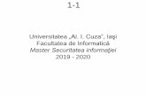 Universitatea „Al. I. Cuza”, Iaş Facultatea de Informatică 2019 - 2020masalagiu/pub/belief/2020... · 2019-10-21 · • Protocoale de securitate: modelare și verificare ...