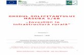 GHIDULSOLICITANTULUI MĂSURA5/6B „Investițiiîn …galtarabeiusului.ro/wp-content/uploads/2018/03/Ghidul... · 2018-03-29 · Cererii de Finanţare, al Studiului de fezabilitate