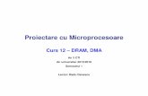 Proiectare cu Microprocesoare - UTClujusers.utcluj.ro/~rdanescu/pmp-c12.pdftimpul autoinitializarii, valorile originale ale adresei curente si ale numaratorului curent de cuvinte sunt