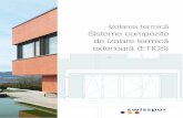 de izolare termică exterioară (ETICS) ETICS .pdf · Placa swissporROC este materialul ideal de izolare pentru varianta unui sistem compozit de izolare termică exterioară cu un