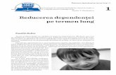 Reducerea dependenţei pe termen lung - Libris.rocdn4.libris.ro/userdocspdf/645/Abilitatile de autoservire la persoanele cu autism...într-o grupă pregătitoare de copii tipici, unde