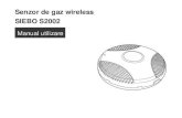 Senzor de gaz wireless SIEBO S2002 - allview.ro · declaram pe proprie raspundere, conform prevederilor art. 4 HG nr.1.022/2002 privind regimul produselor si serviciilor, care pot