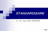 STANDARDIZARE - UTCluj · se aleg acele caracteristici care exprimă mai plenar calitatea produselor, fiind expresia cumulată a mai multor proprietăţi, o rezultantă a acestora.