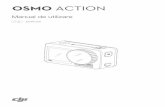 OSMO ACTION - dl.djicdn.com Action/Osmo_Action_User_Manual_RO_v1.0.pdfOSMO © 2019 DJI OSMO Toate drepturile rezervate. 7 Butonul de pornire/oprire Când Osmo Action este oprit, apăsați