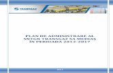 PLAN DE ADMINISTRARE AL SNTGN TRANSGAZ SA ...new.transgaz.ro/sites/default/files/art_1_plan_de...Plan de administrare al SNTGN Transgaz SA Mediaş pe perioada 2013-2017 Page 2 În