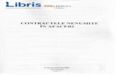 Contractele nenumite in afaceri - Libris.ro · 2017-06-19 · contractele de achizilie publicii ) ori unor opera{iuni asimilate, cum este cazul regimului ipotecar aplicabil operaliunilor