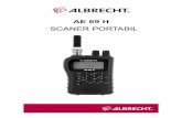 SCANER PORTABIL ALBRECHT AE 69H - German Electronics · realizeze cât mai simplu scanerul are deja programate 5 domenii des utilizate. Dar în aceste domenii puteți oricând modifica