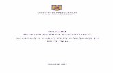 RAPORT PRIVIND STAREA ECONOMICO- SOCIALĂ A JUDEŢULUI … · 2018-04-23 · 2 B. AGRICULTURA (date operative furnizate de Direcţia Judeţeană pentru Agricultură Călăraşi) Sectorul