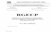 RGECP - Aeroq generale pentru evaluarea conformitatii produselor-8.pdf2) garantarea impartialitatii si asigurarea increderii solicitantului in competenta membrilor echipei, 3) absenta