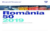 România 2019premiilepiata.ro/wp-content/uploads/fsqm-files/... · ipotezele, sursele de date și calculele efectuate pentru a ajunge la valoarea brandului. Fiecare raport include