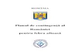 Planul de contingenţă al României pentru febra …old.ansvsa.ro/documente/admin/Planul de Contingenta Febra...5 aftoasă, sunt stabilite în Manualul operaţional pentru febra aftoasă