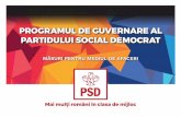 PROGRAMUL DE GUVERNARE AL PARTIDULUI SOCIAL DEMOCRATmedia.hotnews.ro/media_server1/document-2016-11-16... · Mai mulți români în clasa de mijloc PROGRAMUL DE GUVERNARE AL PARTIDULUI