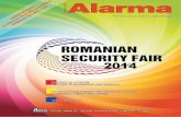 Alarma · Arta de a tr^i în siguran]^ numărul 2/2014 Alarma Revist^ editat^ de Asocia]ia Român^ pentru Tehnic^ de Securitate "Cât e HALAtU' "? NOI StANDARDe PRIVIND SISteMeLe