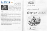 Viata si aventurile lui Robinson Crusoe - Daniel Defoe si aventurile lui Robinson Crusoe... · ceea ce am vdzut de-atunci, gi chiar numai cAteva zile pe urmd, a fost indeajuns ca