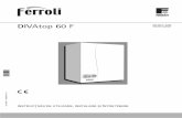 DIVAtop 60 F - Centrale Termice site egaz/Ferroli Divatop 60 Manual de Utilizare.pdf · 16 = Temperatur senzor extern ... lecta i o curb de ordin superior úi invers. Continua i cu