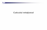 Calculul relaţionalbd.ac.tuiasi.ro/Doc/curs/Curs_04.pdf · 2019-03-18 · calculul relaţional pe domenii este dependent de domeniu . Calculul relaţional pe domenii . 3. Spunem