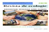 ORIZONTURI DESCHISE SPRE EUROPA · Revista de ecologie - Orizonturi deschise spre Europa 2010 3 CASA NOASTRĂ - PLANETA ALBASTRĂ,,A înţelege natura înseamnă a înţelege viitorul,