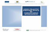 GHID PRACTIC PRIVIND ETICA ÎN CERCETAREA …date-cdi.ro/sites/default/files/uploads/1. ghid privind...2. să folosească colecţii de date etic confirmate, metode de cercetare şi