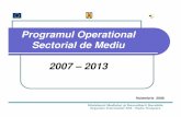 Programul Operational Sectorial de Mediu 2007 – 2013 Masuri/Prezentare... · capacitatea de a functiona intr-o maniera durabila; Contractul de delegare de servicii – se semneaza