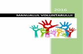 MANUALUL VOLUNTARULUI - Fundatia "Alaturi de Voi" Romaniaalaturidevoi.ro/wp-content/uploads/2017/03/MANUALUL-VOLUNTARULUI_2.pdf · asigurarea și menținerea unui mediu sigur, lipsit