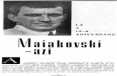 LA 70-A ANIVERSARE Maiakovski -an -1 sãrbãtorpie Maiakovskînseamni nu deloã c a médita asupra trecutului ; dimpotrivã, aceastcomemorarã oblige teã steã cu - funzi adînc îpulsaþin