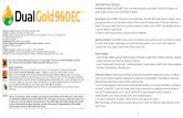  · 2018-03-02 · INSTRUCTIUNI DE UTILIZARE: Dual Gold 960 EC se utilizeazä la culturile si În dozele conforme cu tabelul prezentat mai jos: Doza 1/ha, 3-4 cm i preemergent (imediat