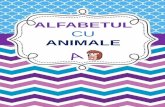 ALFABETUL - Logorici · ALFABETUL CU ANIMALE . Acest material este gratuit şi poate fi descărcat pentru uz personal de către cadre didactice sau părinţi, fiind destinat lucrului