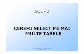 CERERI SELECT PE MAI MULTE TABELE - Baze de date · F. Radulescu. Curs: Baze de date - Limbajul SQL 18 JOIN –cont. 1. În cazul general al unui join pe N tabele, condiţia de join