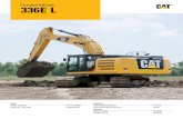 Excavator hidraulic 336E L - Bergerat Monnoyeur Romania · Excavator hidraulic Motor ... Modul de ridicare dificilă reduce şi turaţia motorului şi debitul pompei pentru o capacitate