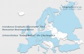 trendence Graduate Barometer 2012 Romanian Business ...qa.ubbcluj.ro/en/documents/satisfactia_studentilor/... · 1. Informaţii generale / Metodologie 2. Profilul studenţilor dintr-o