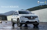 Renault KOLEOS · 2019-11-21 · putea înfrunta cu ușurință toate tipurile de drumuri: atât pe teren accidentat, pe zăpadă și nisip, cât și pe asfalt. Pentru plăcerea și