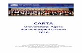 din municipiul Oradea 2016 - Agora Universityunivagora.ro/m/filer_public/2016/03/01/carta_uao2016.pdf · 2016-03-01 · Motto: „Acces la succes!” PREAMBUL La 27 mai 1999, a luat
