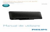 Manual de utilizare - Philips · • Manual de utilizare pe scurt ... » Transmite muzica de pe dispozitivul tău cu Bluetooth activat către această unitate. • Dacă nu poţi