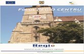 Full page photo - · PDF file "La nivelul Regiunii Centru, pe parcursul celor trei ani de implementare a Programului Regio, ADR Centru a contractat proiecte de impact, relevante pentru