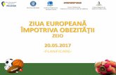 ZIUA EUROPEANĂ ÎMPOTRIVA OBEZITĂŢIIinsp.gov.ro/sites/cnepss/wp-content/uploads/2017/... · adesea rezultatul schimbărilorde mediu șia celor sociale, asociate cu dezvoltarea