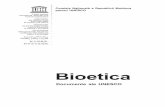 bioetica - unesco.org · curităţii pe calea extinderii colaborării popoarelor în domeniul învăţă-mîntului, ştiinţei şi a culturii în interesul asigurării respectului