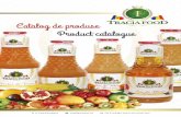 Catalog de produse Product catalogue - TRACIA FOODtraciafood.ro/download/traciafood_catalogsucuri2015_ed01.pdfTracia Food Impex S.R.L. din Brașov este distribuitorul exclusiv pentru