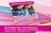 Învingerea cancerului cervical (de col uterin)...Învingerea cancerului cervical (de col uterin) Vaccinul HPV - întrebări şi răspunsuri pentru părinţii fetelor din anii 9 şi