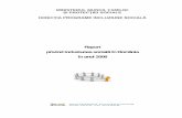 Raport privind incluziunea socială în România în …...prezentării acestor indicatori în contextul evoluţiilor macroeconomice şi al politicilor sociale din anul 2008. Primul