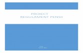 PROIECT REGULAMENT PENSII · 2017-02-09 · Regulament pensii - Proiect 1 Cuprins Art. 1 ..... 4 Art. 2 ..... 4