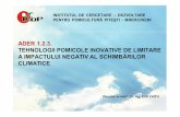 ADER 1.2.3. TEHNOLOGII POMICOLE INOVATIVE DE LIMITARE A … 1.2.3. raport final.pdf · 2016-04-18 · - Cais: 3 experiențe cu 5 soiuri - Carnela, Rareș, Valeria, Viorica și ...