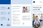 NB-31-12-174-RO-C Cum se poate obține nance ... · Solicitați finanțare din partea UE în 3 etape simple Solicitați finanțare din partea UE direct la instituțiile financiare