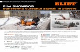 Eliet SNOWBOB transforma curatatul zapezii in placere de zapada-web.pdf · este directionat prin transmiterea puterii de la masa de lucru catre una dintre senile sau prin franarea
