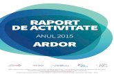 RAPORT DE ACTIVITATEardor.org.ro/wp-content/uploads/2016/04/ARDOR-National... · 2016-06-23 · zona educației și un partener relevant de conversație și consultare pentru Ministerul