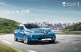 Renault ZOE · 2019-11-20 · Designul fluid și liniile elegante completează spiritul unei mașini cu motor silențios, fără emisii de CO 2. Renault ZOE reinventează mobilitatea