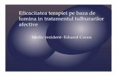 Cocea Eduard- Eficacitatea terapiei pe baza de … Eduard- Eficacitatea...din tulburarea bipolară 1 sau tulburarea bipolară II, ori tulburarea depresivă recurentă, şi o anumită