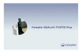Ferestre GEALAN FORTE Plus - tamplariepvc-iasi.rotamplariepvc-iasi.ro/uploads/anexe/kKOQ25zm3gq0G0R1P6exe...Noua tehnica STV face posibila realizarea de ferestre mai mari decat pana
